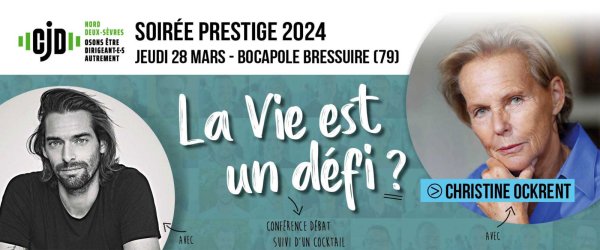 Christine Ockrent et Camille Lacourt à l’affiche de la soirée CJD nord Deux-Sèvres Christine Ockrent et Camille Lacourt à l’affiche de la soirée CJD nord Deux-Sèvres